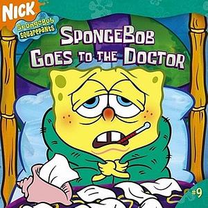 SpongeBob geht zum Doktor by Zina Saunders, Paul Tibbitt, Steven Banks