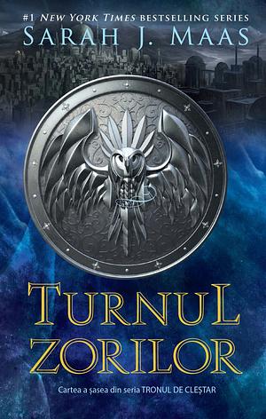 Turnul Zorilor by Sarah J. Maas