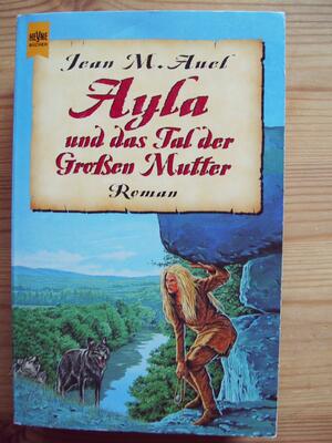 Ayla und das Tal der Großen Mutter by Jean M. Auel