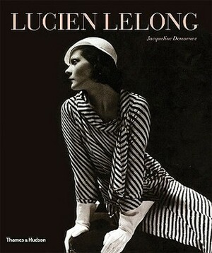 Lucien Lelong by Jacqueline Demornex