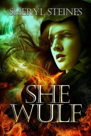 She Wulf (Annie Loves Cham, #2) by Sheryl Steines