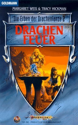 Drachenfeuer (Die Erben der Drachenlanze, #2) by Margaret Weis, Tracy Hickman, Imke Brodersen