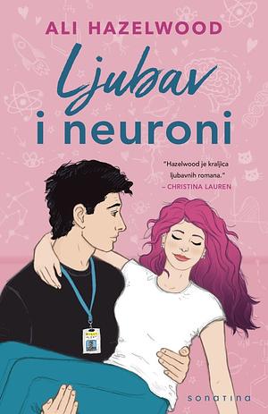 Ljubav i neuroni by Ali Hazelwood