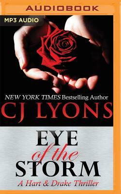 Eye of the Storm by C.J. Lyons