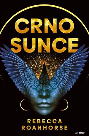 Crno sunce by Rebecca Roanhorse