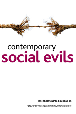 Contemporary Social Evils by Joseph Rowntree Foundation