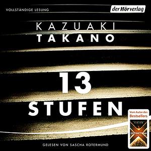 13 Stufen by Kazuaki Takano