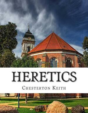 Heretics by G.K. Chesterton