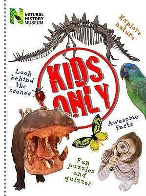 Kids Only by Miranda MacQuitty, London Natural History Museum