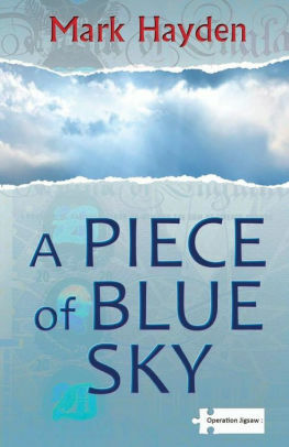 A Piece of Blue Sky by Mark Hayden