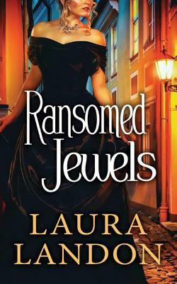 Ransomed Jewels by Laura Landon