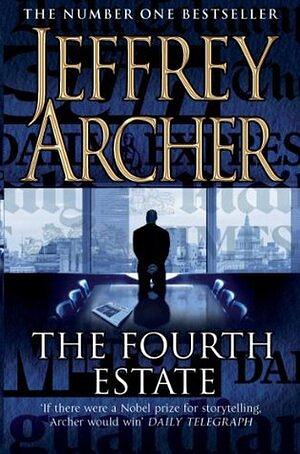 The Fourth Estate by Jeffrey Archer