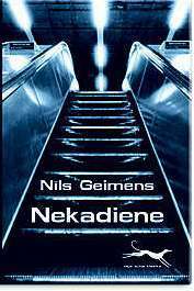 Nekadiene by Ingmāra Balode, Neil Gaiman, Elīza Vanadziņa