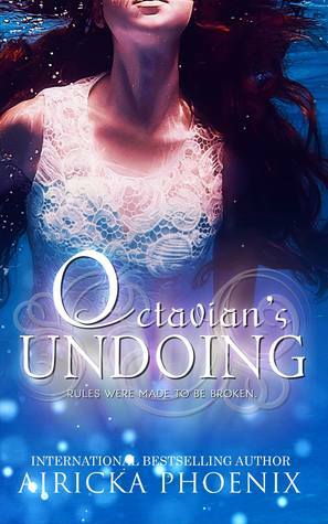 Octavian's Undoing by Airicka Phoenix