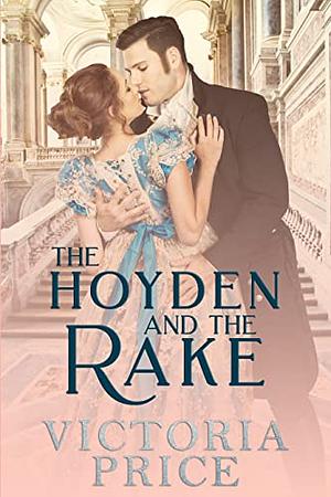 The Hoyden and the Rake by Victoria Price