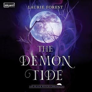 The Demon Tide by Laurie Forest