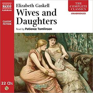 Wives and Daughters by Elizabeth Gaskell