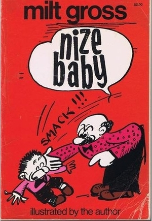 Nize Baby by Milt Gross