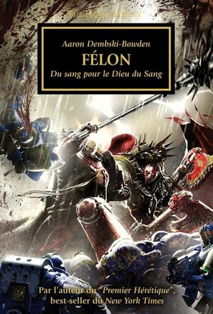 Félon by Aaron Dembski-Bowden