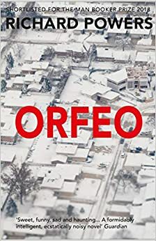 Orfeo by Richard Powers