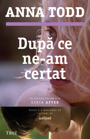 Dupa ce ne-am certat by Anna Todd