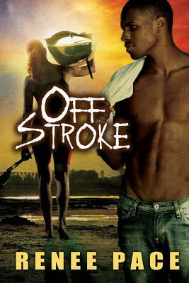 Off Stroke by Renee Pace