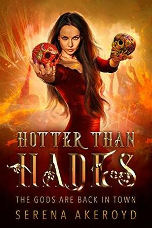 Hotter Than Hades by Serena Akeroyd