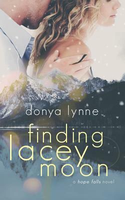 Finding Lacey Moon by Donya Lynne