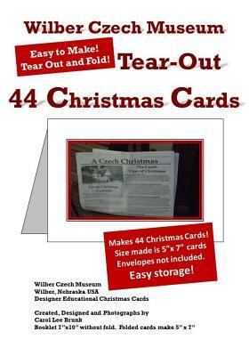 Wilber Czech Museum tear out 44 christmas cards: Wilber Czech Museum tear out 44 Christmas cards by Carol Lee Brunk, Wilber Czech Museum