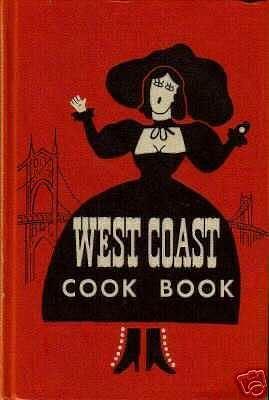 Helen Brown's West Coast Cookbook by Helen Evans Brown, Helen Evans Brown