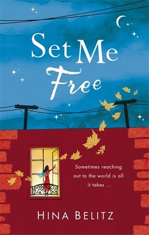 Set Me Free by Hina Belitz