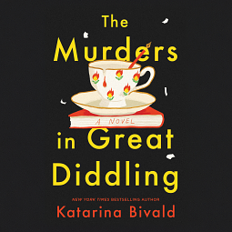 The Murders in Great Diddling by Katarina Bivald