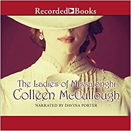 The Ladies of Missalonghi by Colleen McCullough