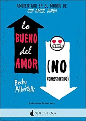 Lo bueno del amor by Becky Albertalli