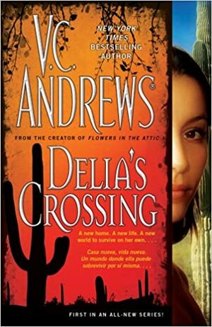 Delia's Crossing by V.C. Andrews