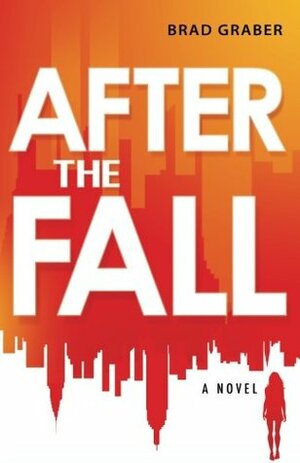 After the Fall by Brad Graber