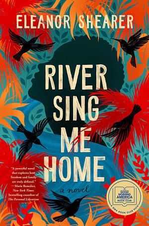 River Sing Me Home by Eleanor Shearer