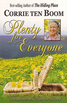 Plenty for Everyone by Corrie ten Boom