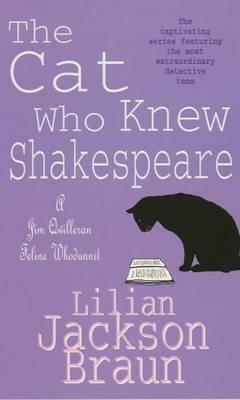 The Cat Who Knew Shakespeare by Lilian Jackson Braun