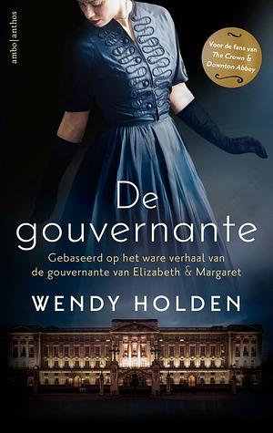 De gouvernante by Wendy Holden