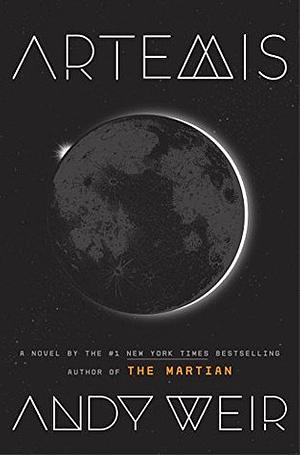 Artemis by Andy Weir