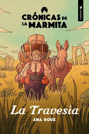 La travesía by Ana Roux