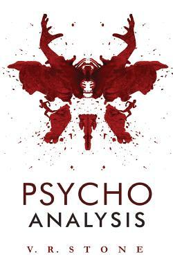 PsychoAnalysis by V.R. Stone
