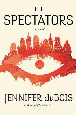 The Spectators by Jennifer duBois