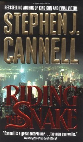 Riding The Snake by Stephen J. Cannell