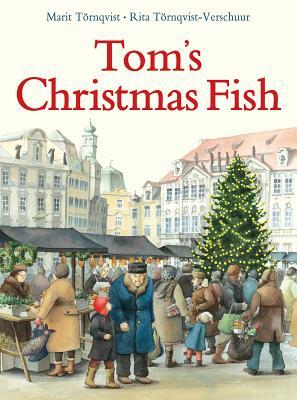 Tom's Christmas Fish by Rita Törnqvist-Verschuur
