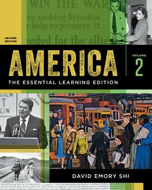 America: The Essential Learning Edition by David Emory Shi