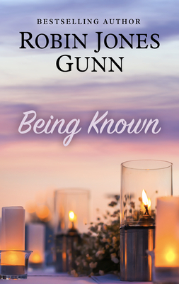 Being Known by Robin Jones Gunn