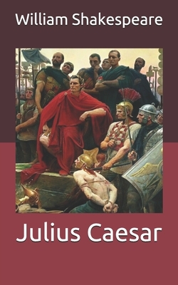 Julius Caesar by William Shakespeare