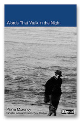 Words That Walk in the Night by Pierre Morency